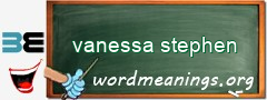WordMeaning blackboard for vanessa stephen